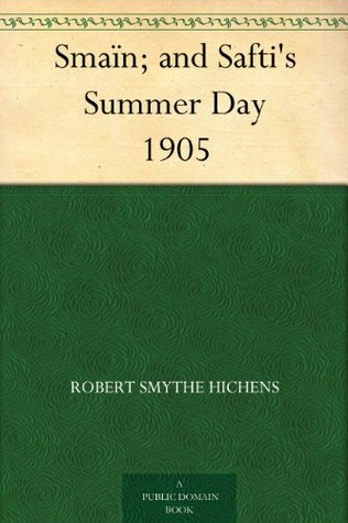 Smaïn; and Safti's Summer Day